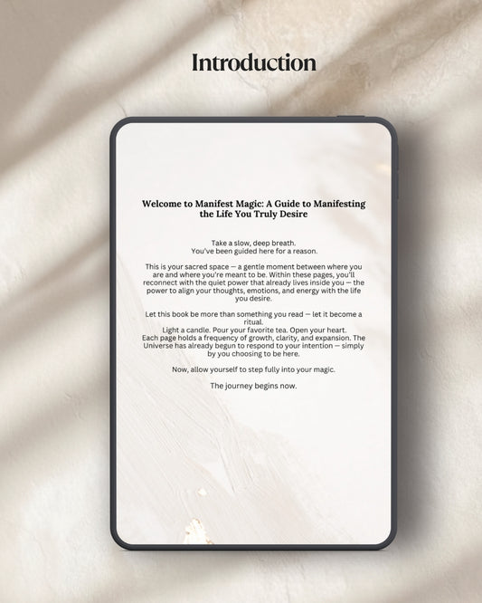 Manifest Magic - A Guide To Manifesting The Life You Truly Desire